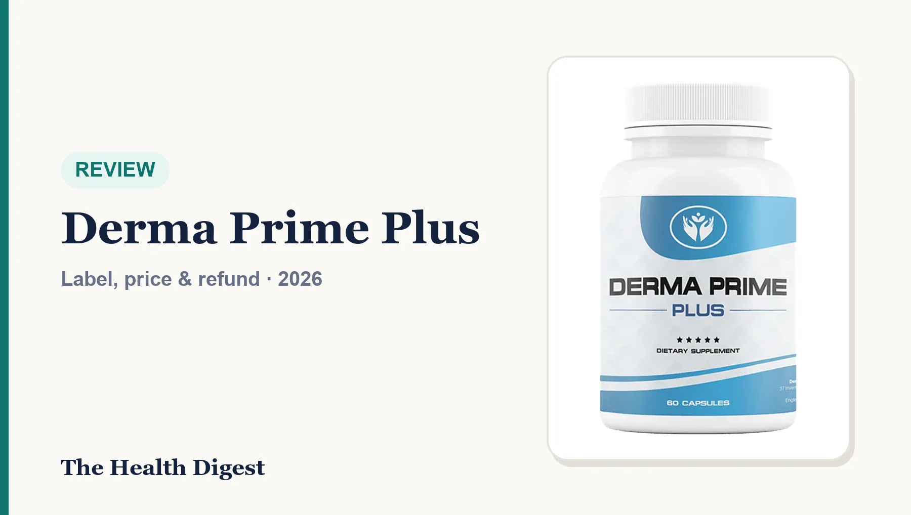 Derma Prime Plus Reviews and Complaints (2026): Ingredients, Price, Refund