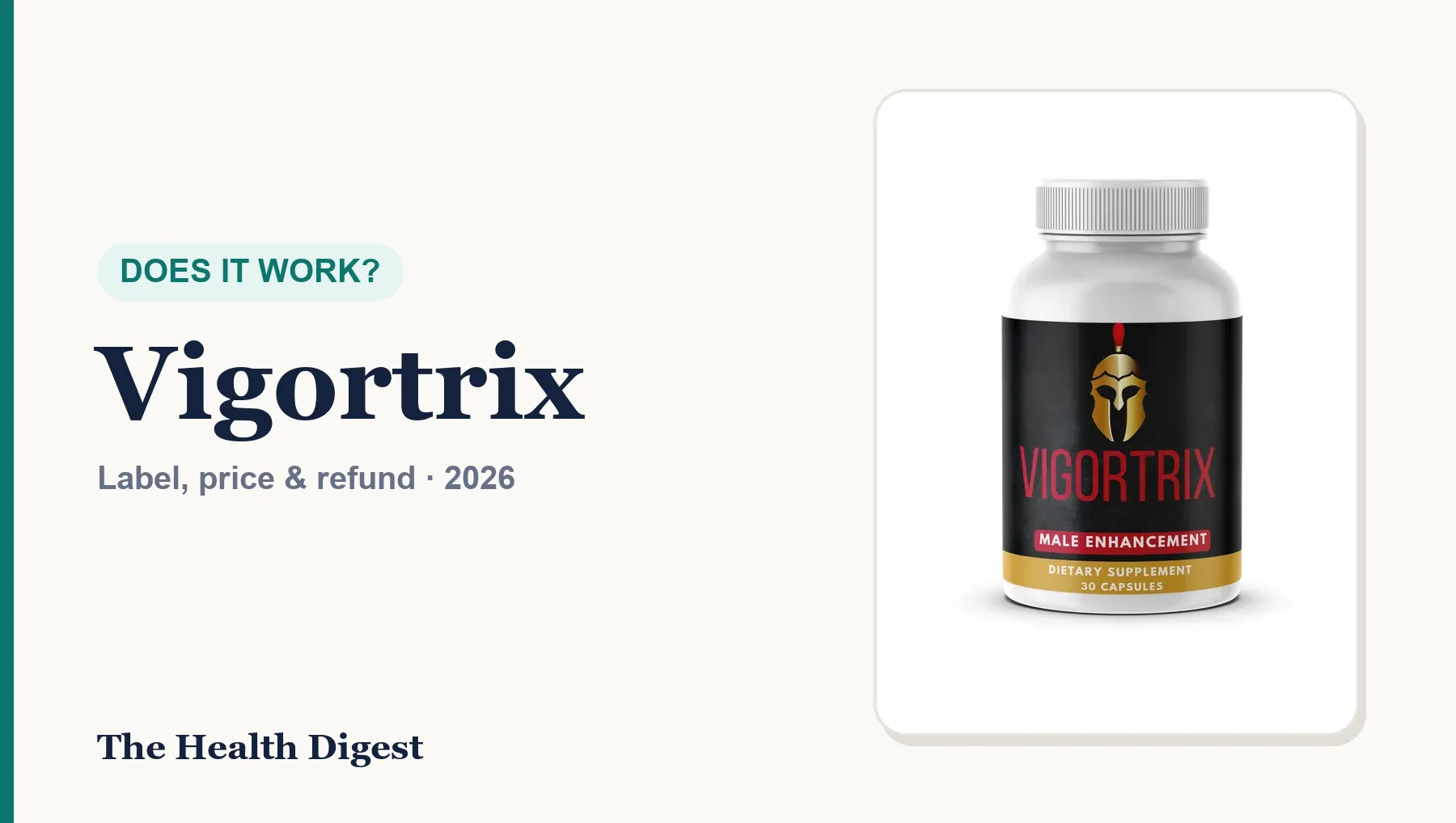 Does Vigortrix Work? An Honest Look at the Evidence (2026)